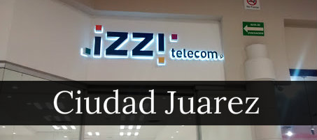 Izzi Ciudad Juarez