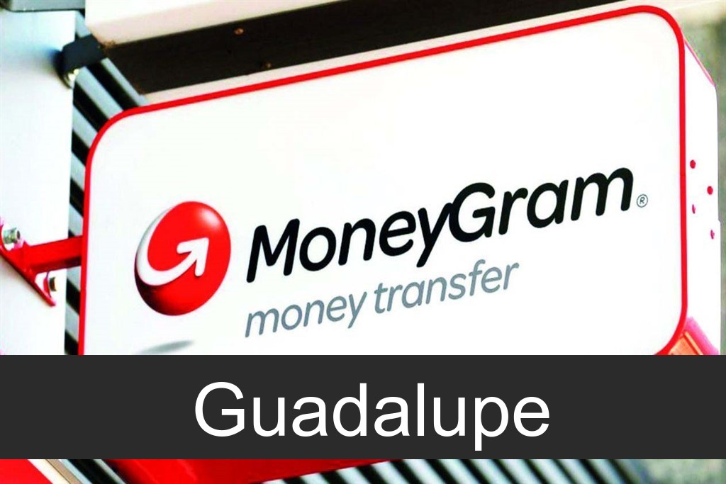 moneygram en Guadalupe