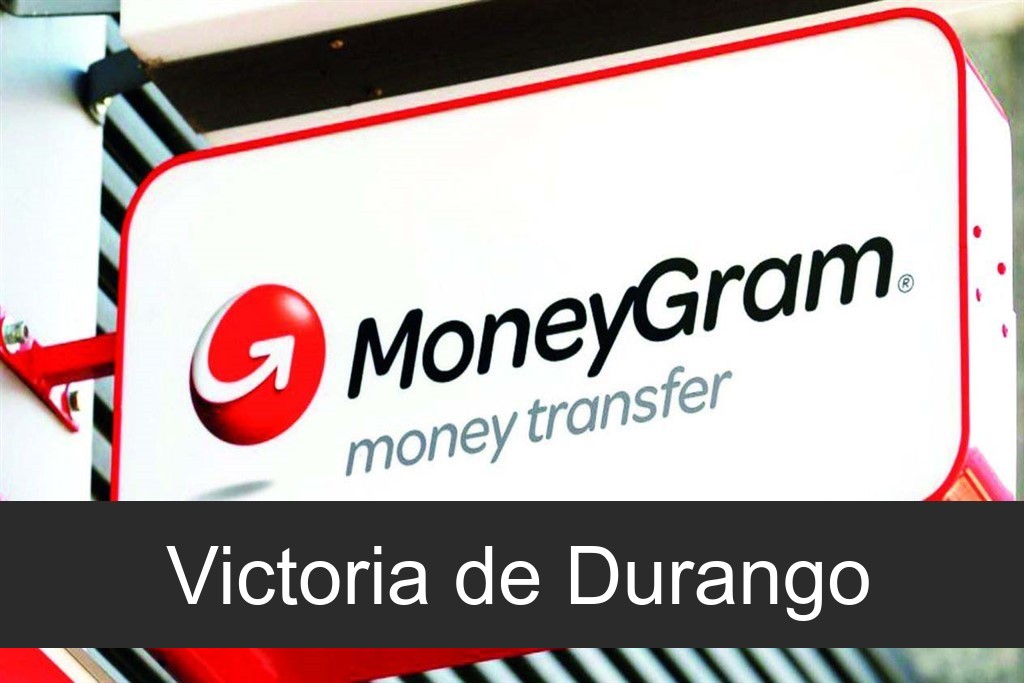 moneygram en Victoria de Durango