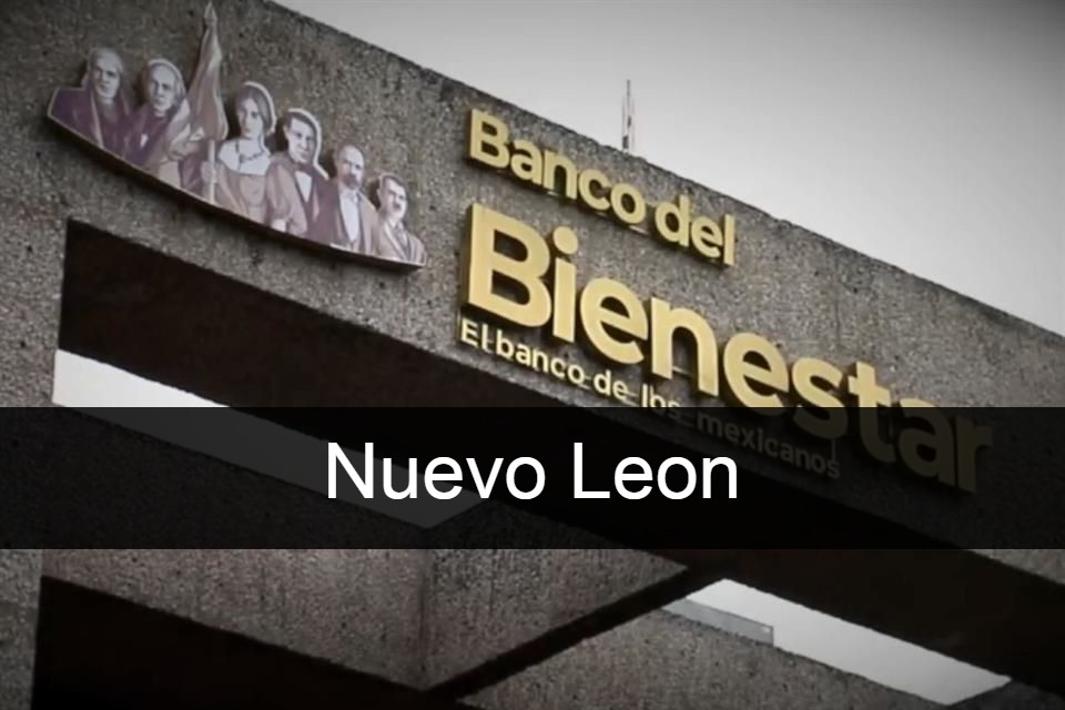 Banco del Bienestar Nuevo Leon