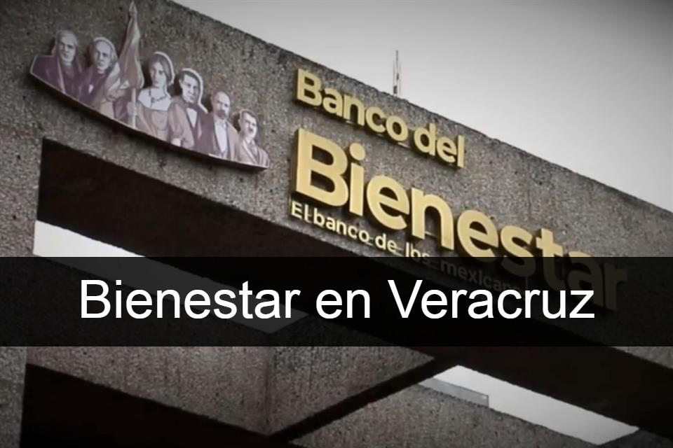 Banco del Bienestar Veracruz