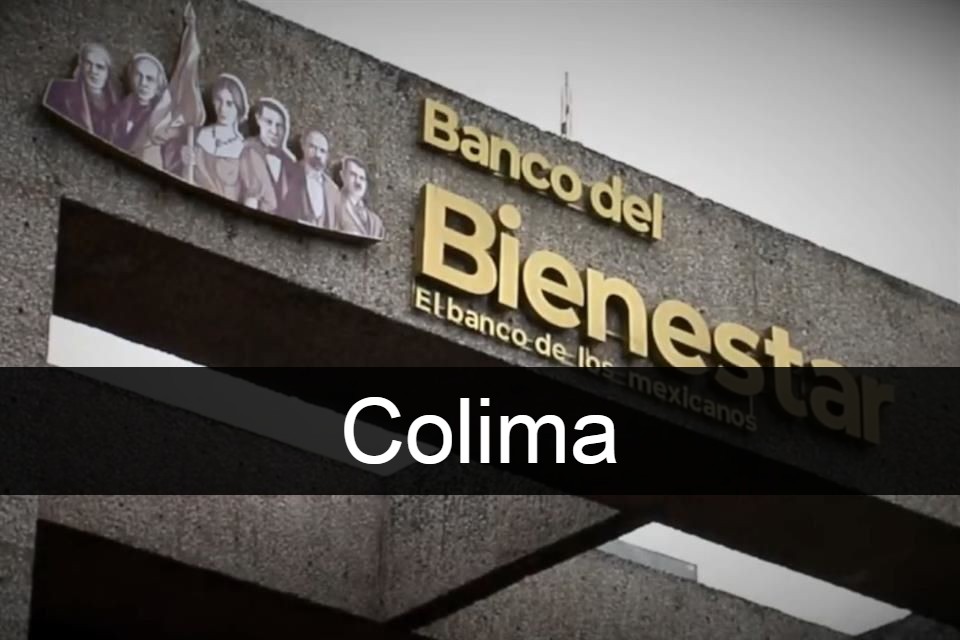 Banco del Bienestar en Colima