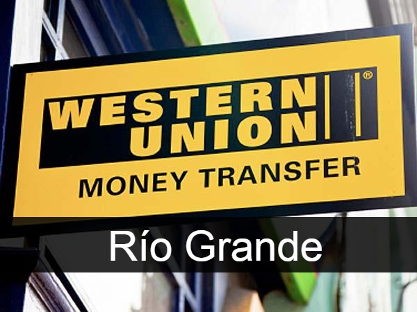 Western union Río Grande