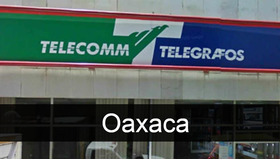 telecomm Oaxaca