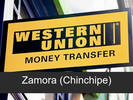 western union en Zamora (Chinchipe)