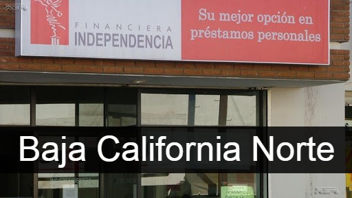 Financiera Independencia Baja California Norte