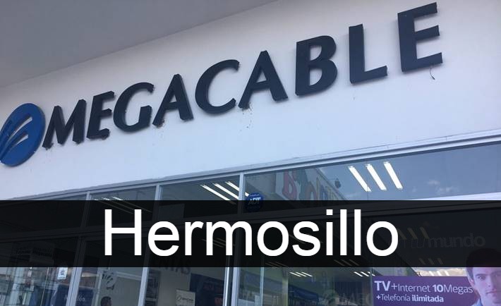 Megacable en Hermosillo Sucursales horarios teléfonos - Sucursales