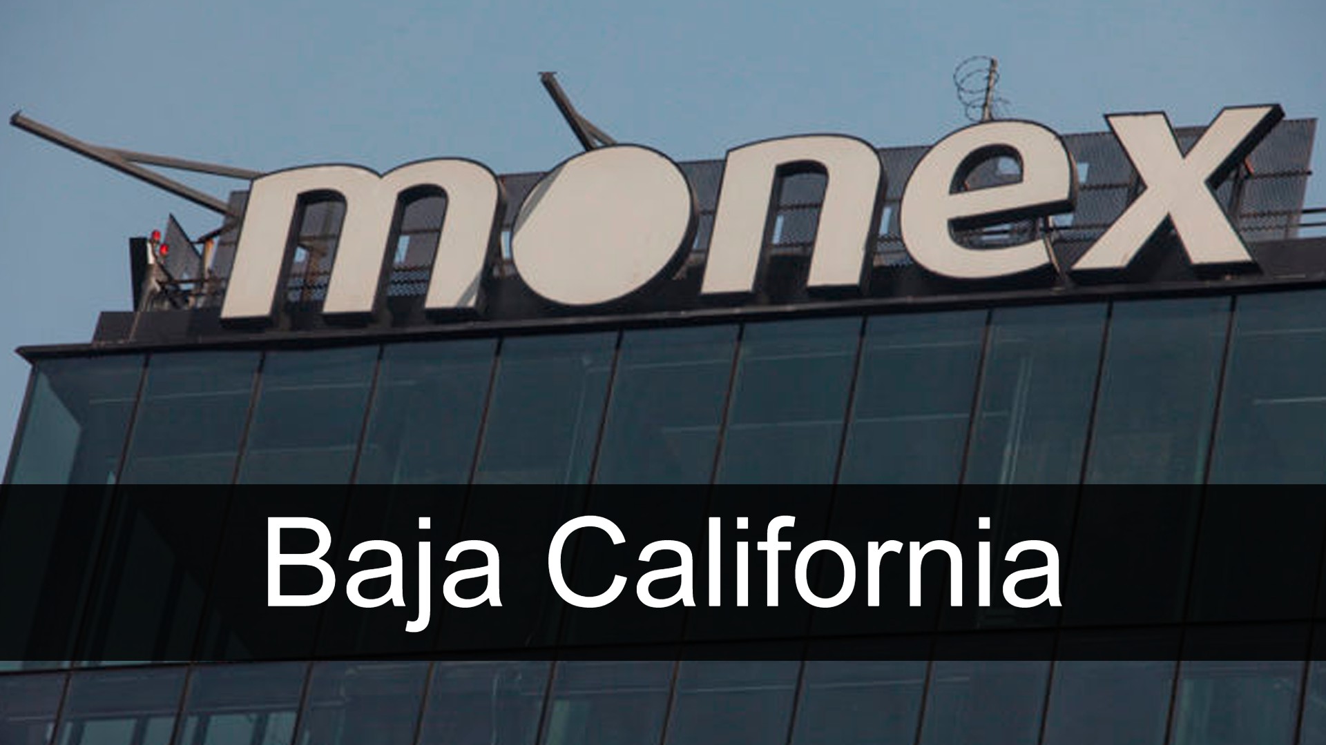 monex Baja California