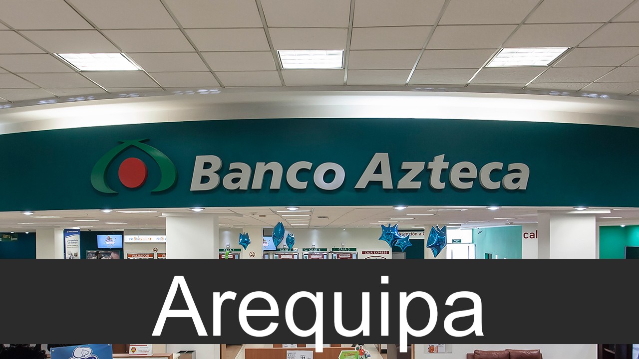Banco Azteca en Arequipa