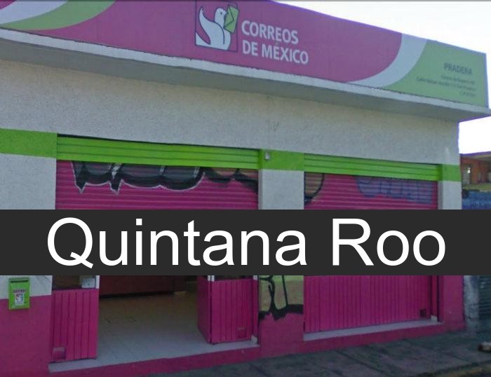 correos de mexico en Quintana Roo
