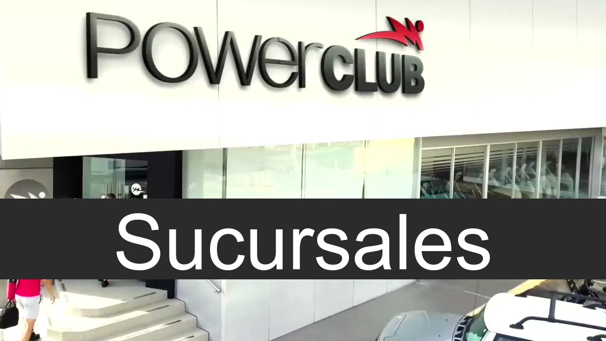 PowerClub en Panamá - Sucursales