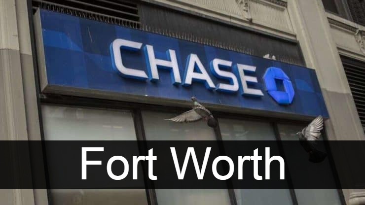 Chase Bank Fort Worth