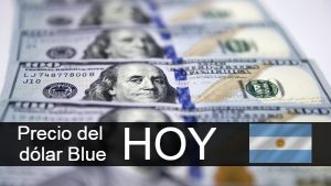 Precio del dólar Blue HOY en Argentina - Sucursales