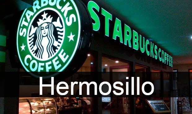 Starbucks en Hermosillo