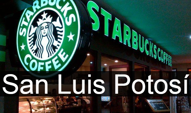 Starbucks en San Luis Potosí