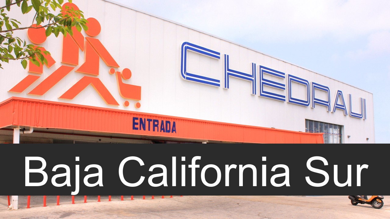 chedraui en Baja California Sur