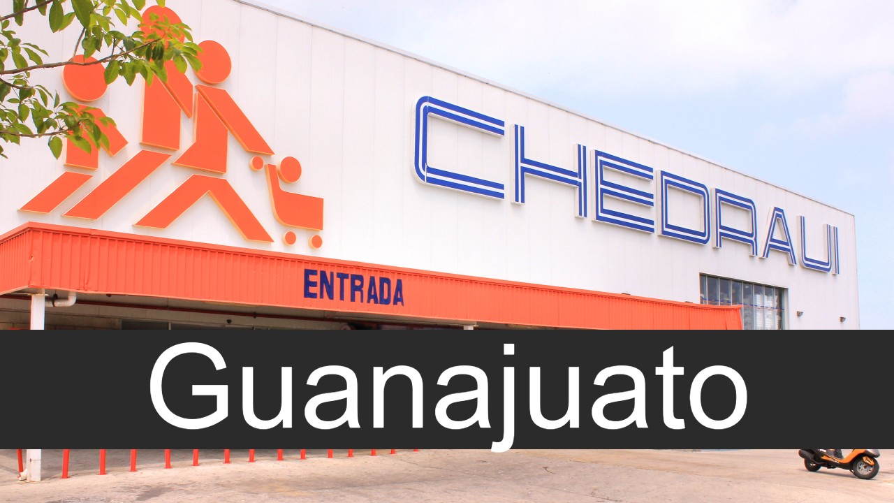 chedraui en Guanajuato
