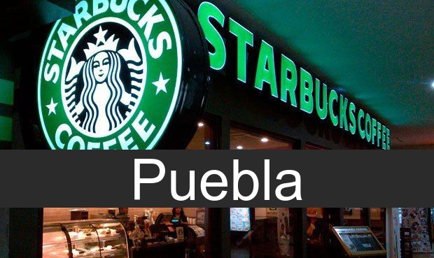 starbucks en Puebla