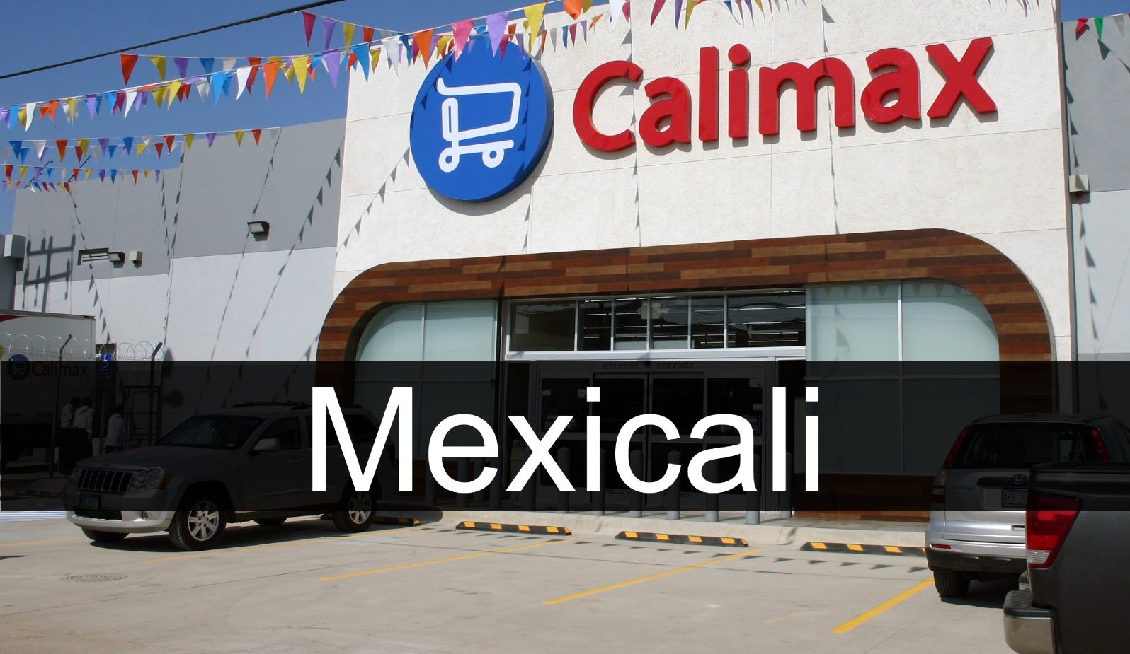 calimax en Mexicali
