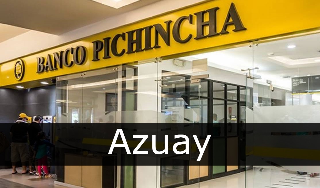 banco pichincha Azuay
