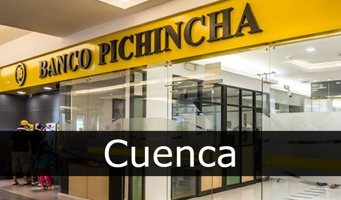 banco pichincha Cuenca