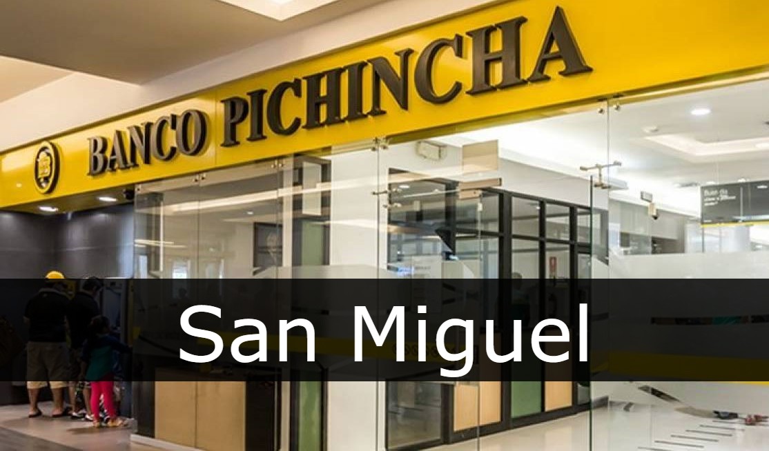 banco pichincha San Miguel