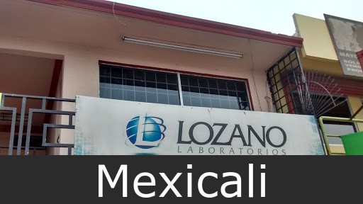 laboratorios lozano Mexicali