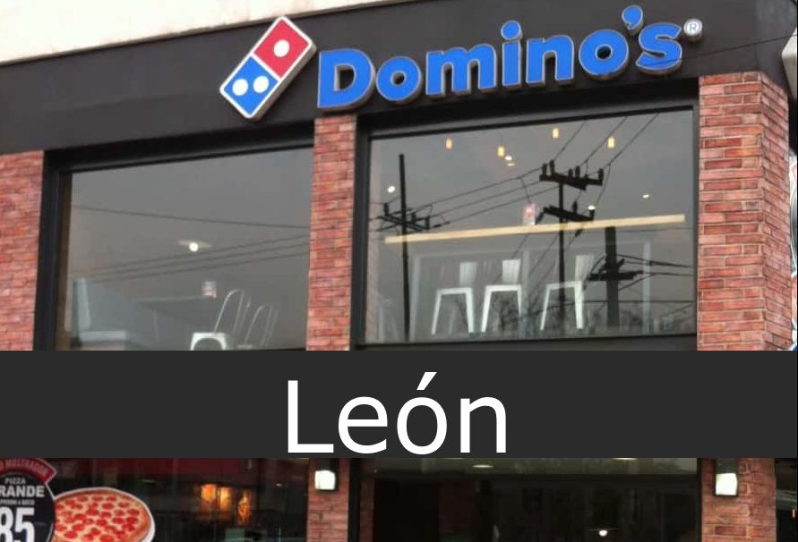 Domino's Pizza en León - Sucursales