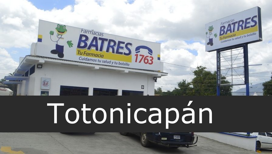 farmacias batres Totonicapán