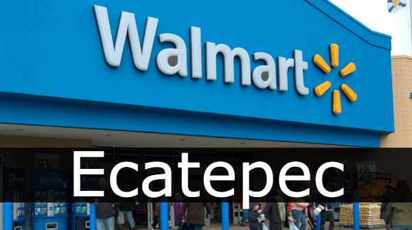 walmart Ecatepec