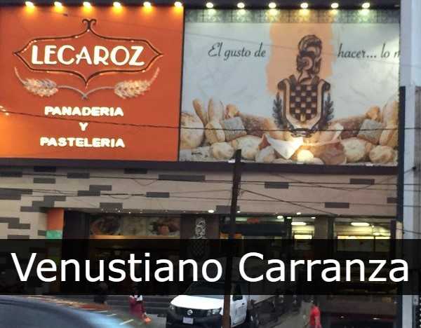 Lecaroz Venustiano Carranza