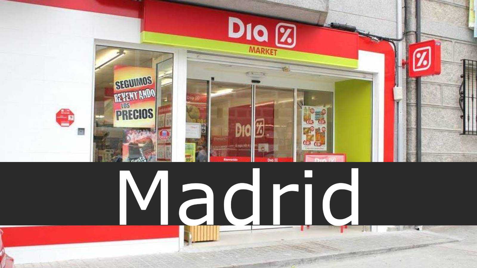 Tiendas Dia en Madrid