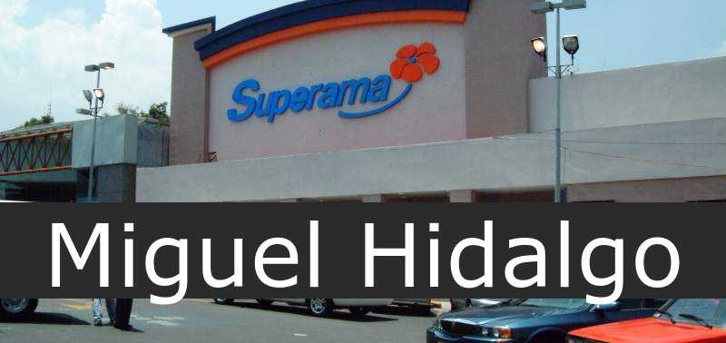 superama Miguel Hidalgo