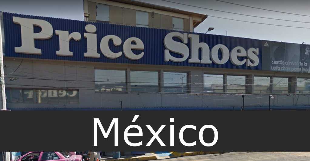 Price Shoes en México - Sucursales