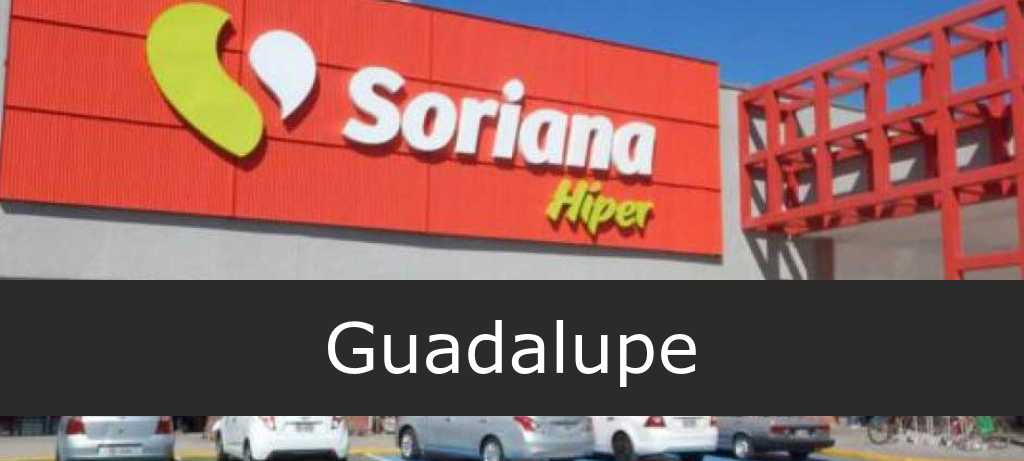 soriana Guadalupe
