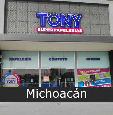 tony superpapelerías Michoacán