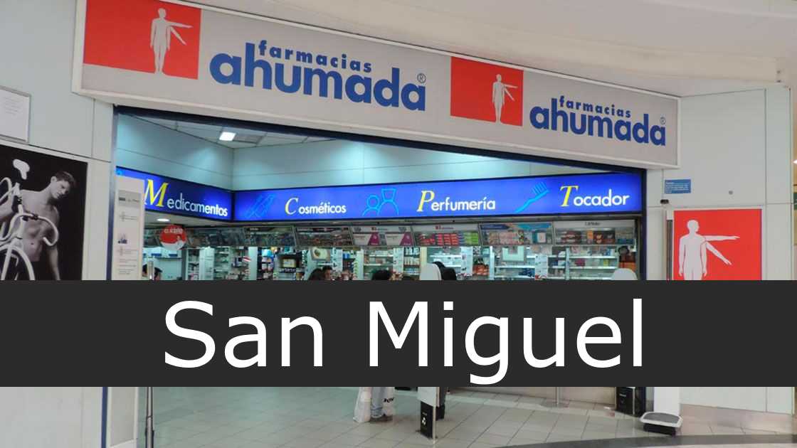 Farmacias Ahumada San Miguel