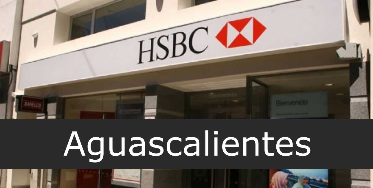 HSBC En Aguascalientes - Sucursales