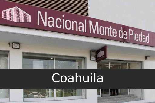 Monte de Piedad Coahuila