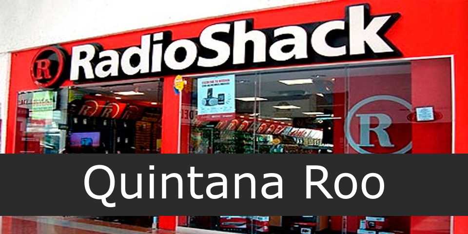 RadioShack Quintana Roo