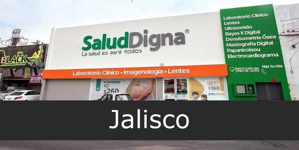 Salud Digna en Jalisco - Sucursales