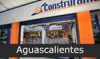 Construrama en Aguascalientes