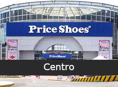Price Shoes en Centro - Sucursales