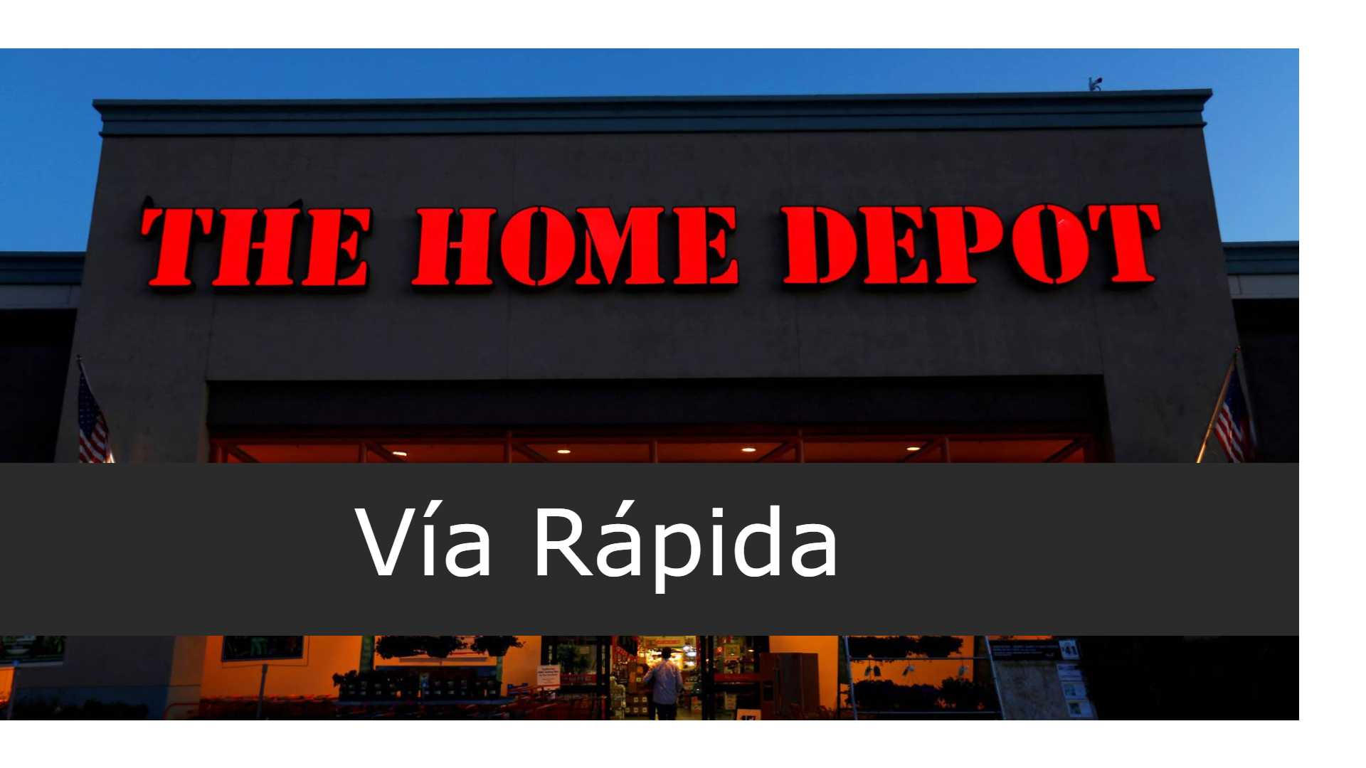 Home Depot en Vía Rápida - Sucursales