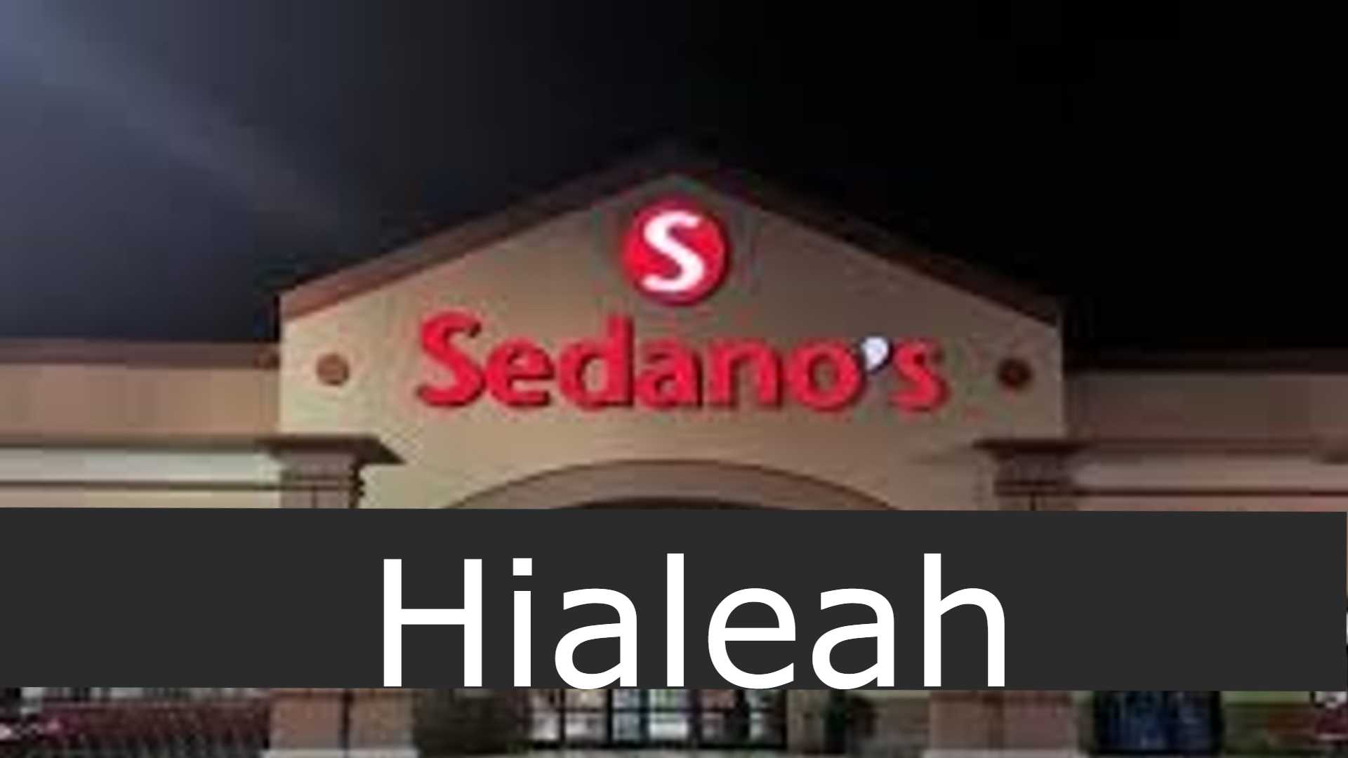 Sedano's en Hialeah - Sucursales