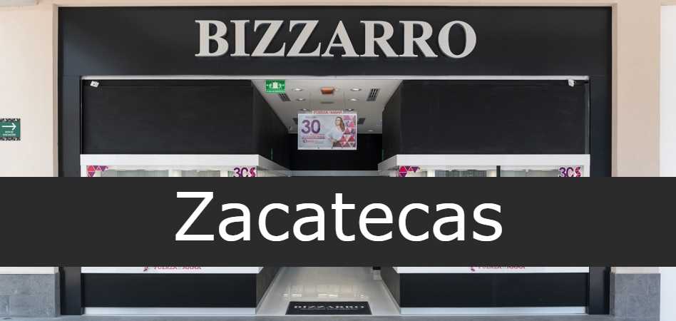 Bizzarro Zacatecas
