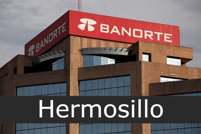 Cajeros Banorte Hermosillo