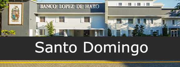 Banco lopez de haro santo domingo