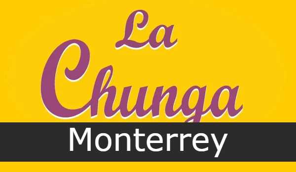 La Chunga Monterrey