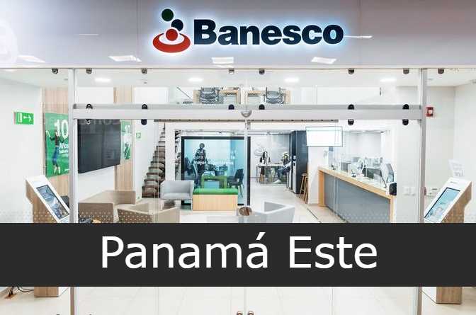 banesco Panamá Este